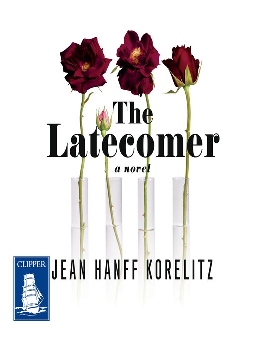 Title details for The Latecomer by Jean Hanff Korelitz - Wait list